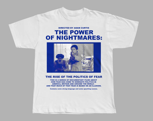 ADAM CURTIS: THE POWER OF NIGHTMARES T-shirt